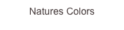 Natures Colors