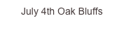 July 4th Oak...