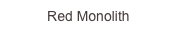 Red Monolith